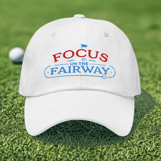Focus on the Fairway Flag Embroidered Golf Cap - Funny Golf Tee by Swing Epic