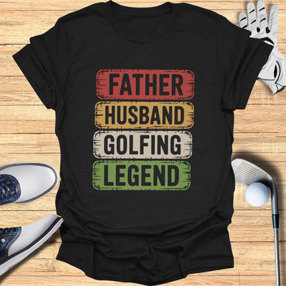 T-shirt with "FATHER HUSBAND GOLFING LEGEND" in colorful retro-style text.