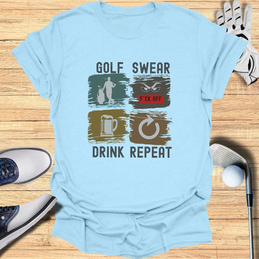 Golf Swear Drink Repeat T-Shirt - Funny Golf Tee by Swing Epic