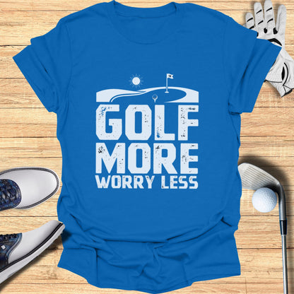 Blue t-shirt with white "Golf More Worry Less" text and golf graphic.