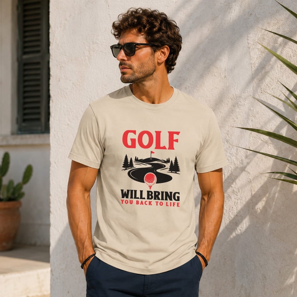 Men's tan t-shirt with "Golf Will Bring You Back to Life" text and golf graphic.