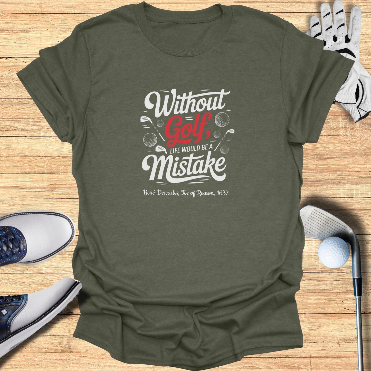 Without Golf, Life’s a Mistake T-Shirt - Funny Golf Tee by Swing Epic