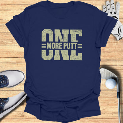 Navy t-shirt with "ONE MORE PUTT" text in distressed yellow and grey.