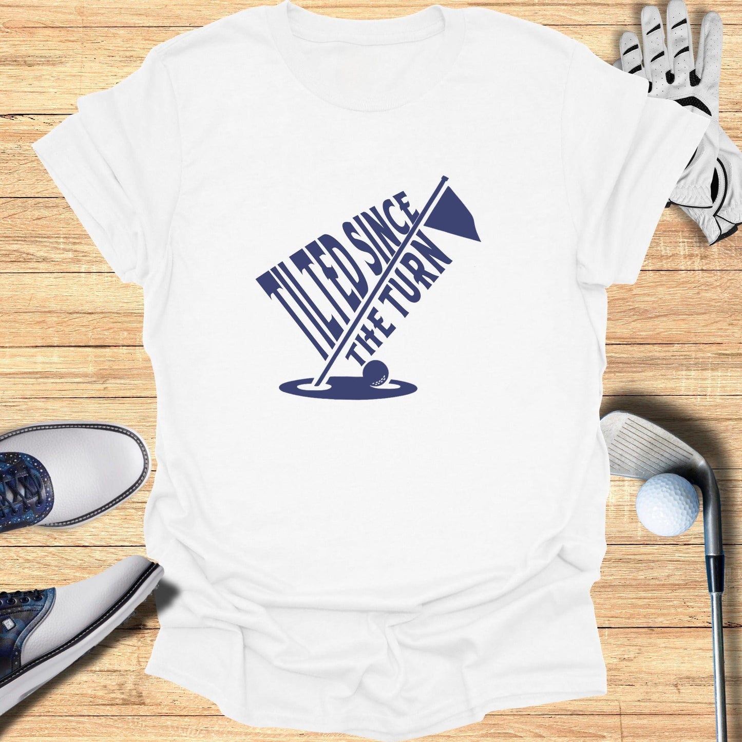 Tilted Since The Turn T-Shirt - Funny Golf Tee by Swing Epic