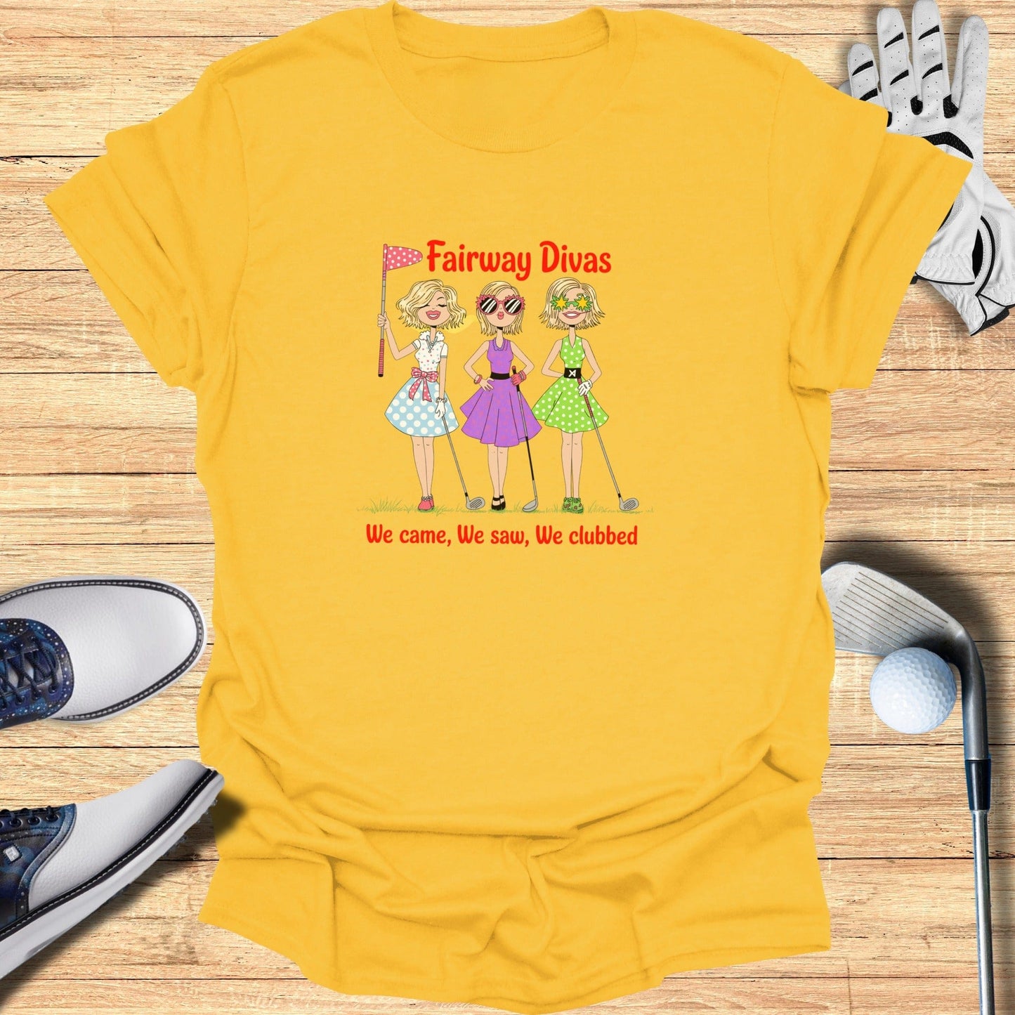 Fairway Divas T-Shirt - Funny Golf Tee by Swing Epic