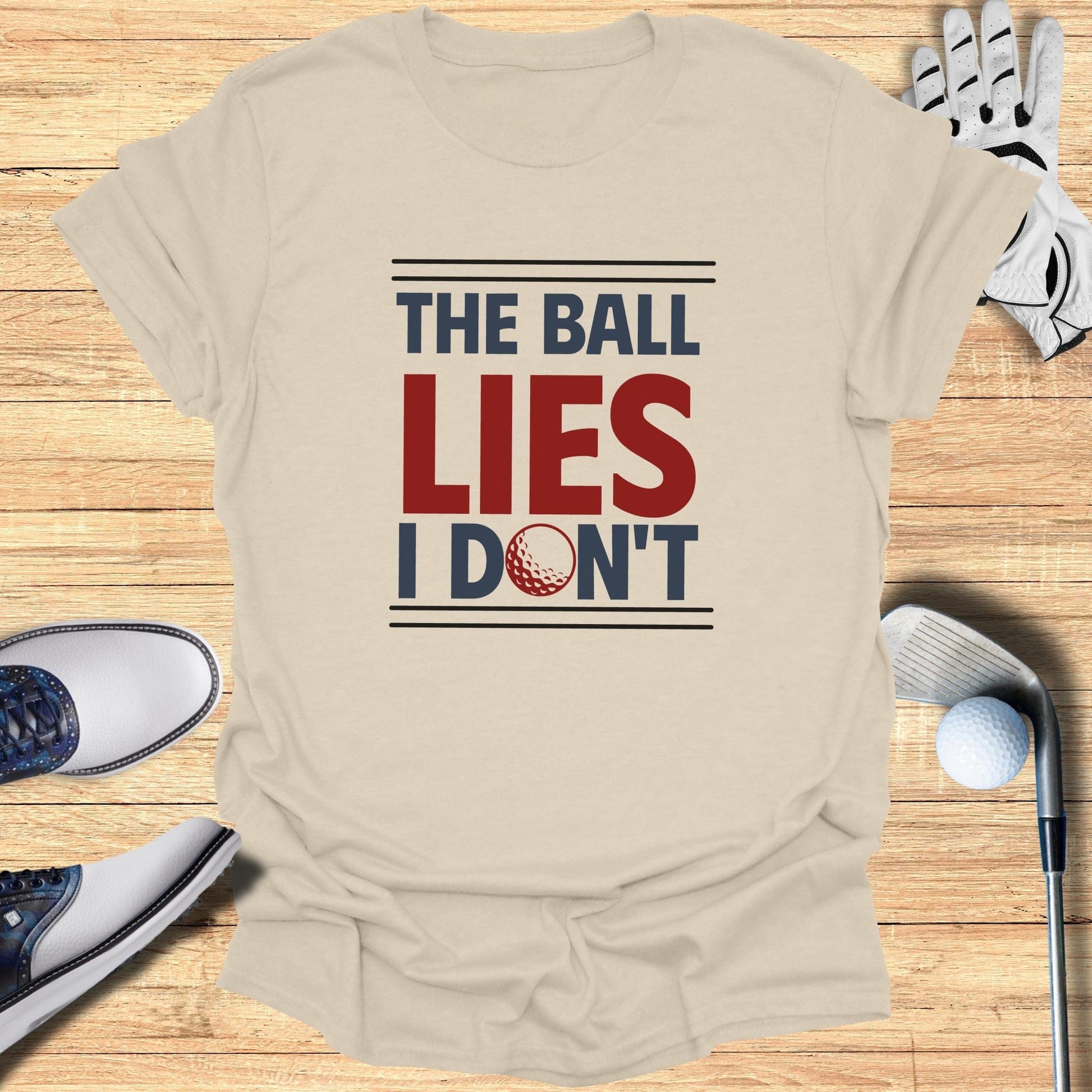 The Ball Lies T-Shirt - Funny Golf Tee by Swing Epic