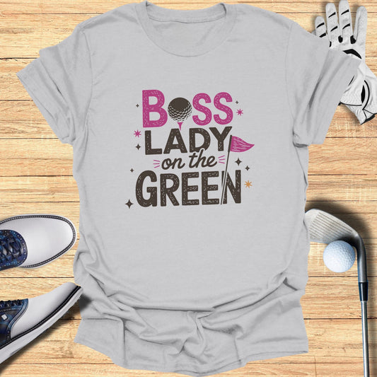 Boss Lady on the Green T-Shirt - Funny Golf Tee by Swing Epic