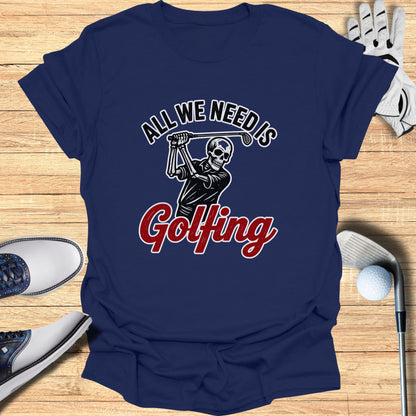 Navy t-shirt with skeleton golfing and text "All We Need Is Golfing".