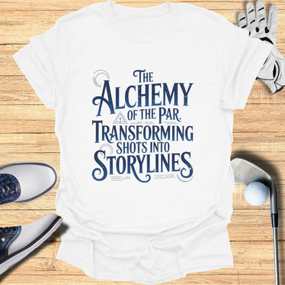 White t-shirt with blue text reading "The Alchemy of the Par Transforming Shotlines".