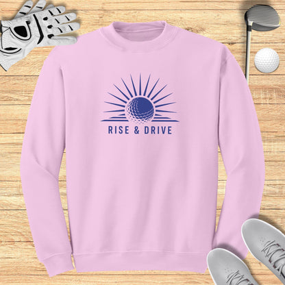 Rise & Drive Sweatshirt