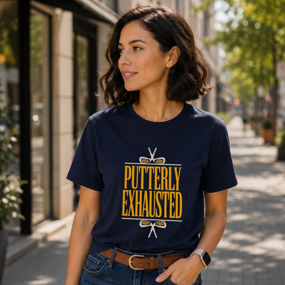 Putterly Exhausted T-Shirt