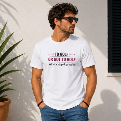 To Golf Or Not To Golf T-Shirt