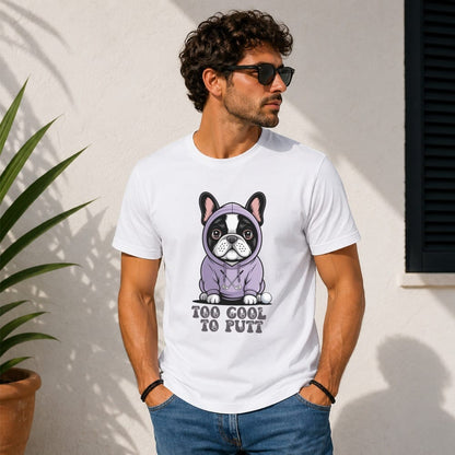 Too Cool To Putt T-Shirt