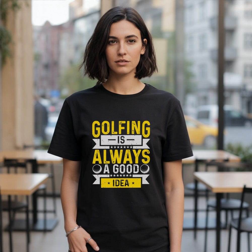 Golfing’s Always a Good Idea T-Shirt