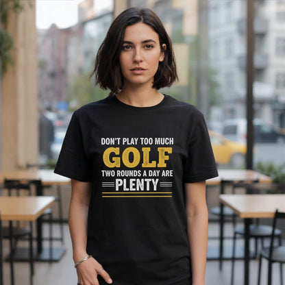 Two Rounds Are Plenty T-Shirt