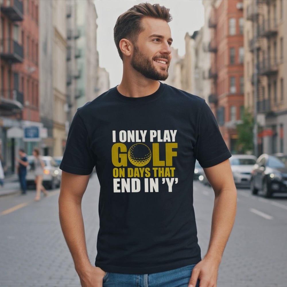 Days That End in ‘Y’ T-Shirt - Funny Golf T-Shirt by SwingEpic
