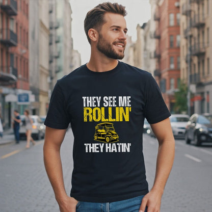 They See Me Rollin T-Shirt