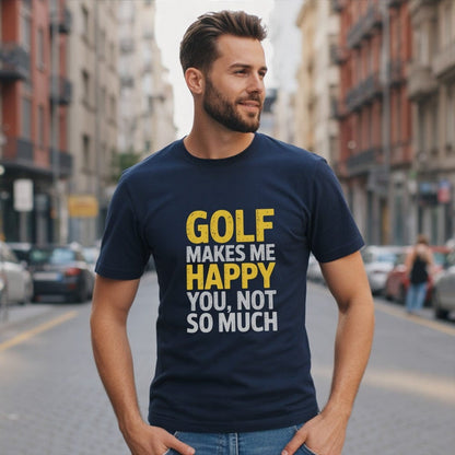 Golf Makes Me Happy T-Shirt