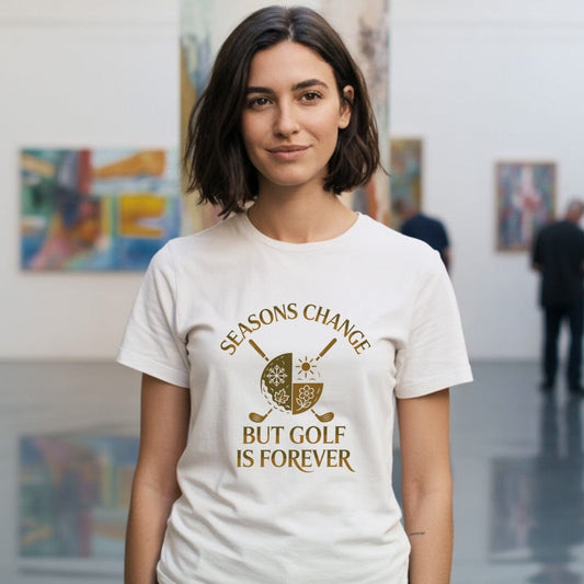 Seasons Change, Golf Is Forever T-Shirt