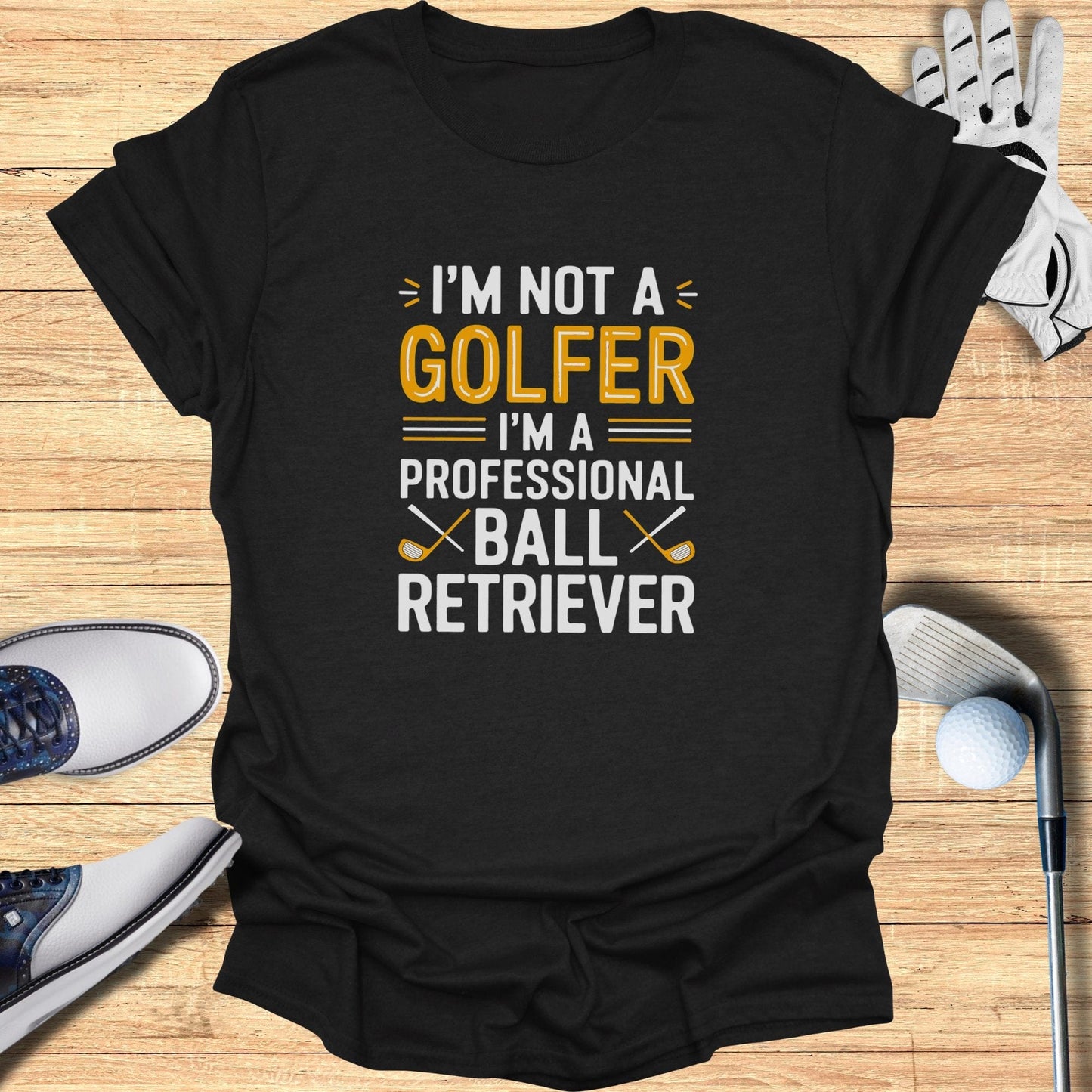 I'm Not A Golfer T-Shirt - Funny Golf Tee by Swing Epic