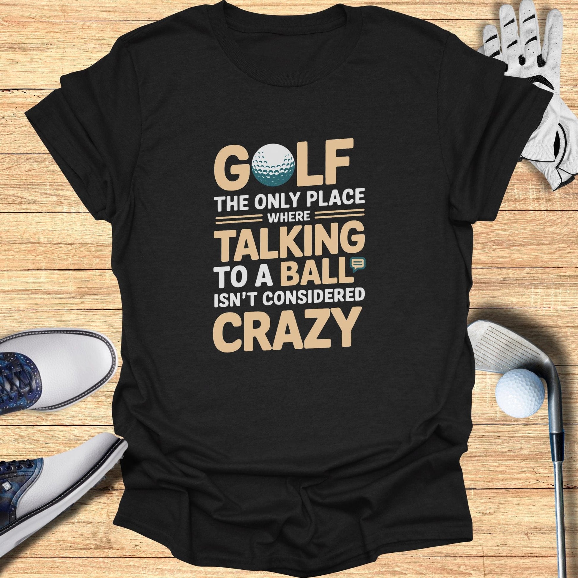 Talk to the Ball T-Shirt - Funny Golf Tee by Swing Epic