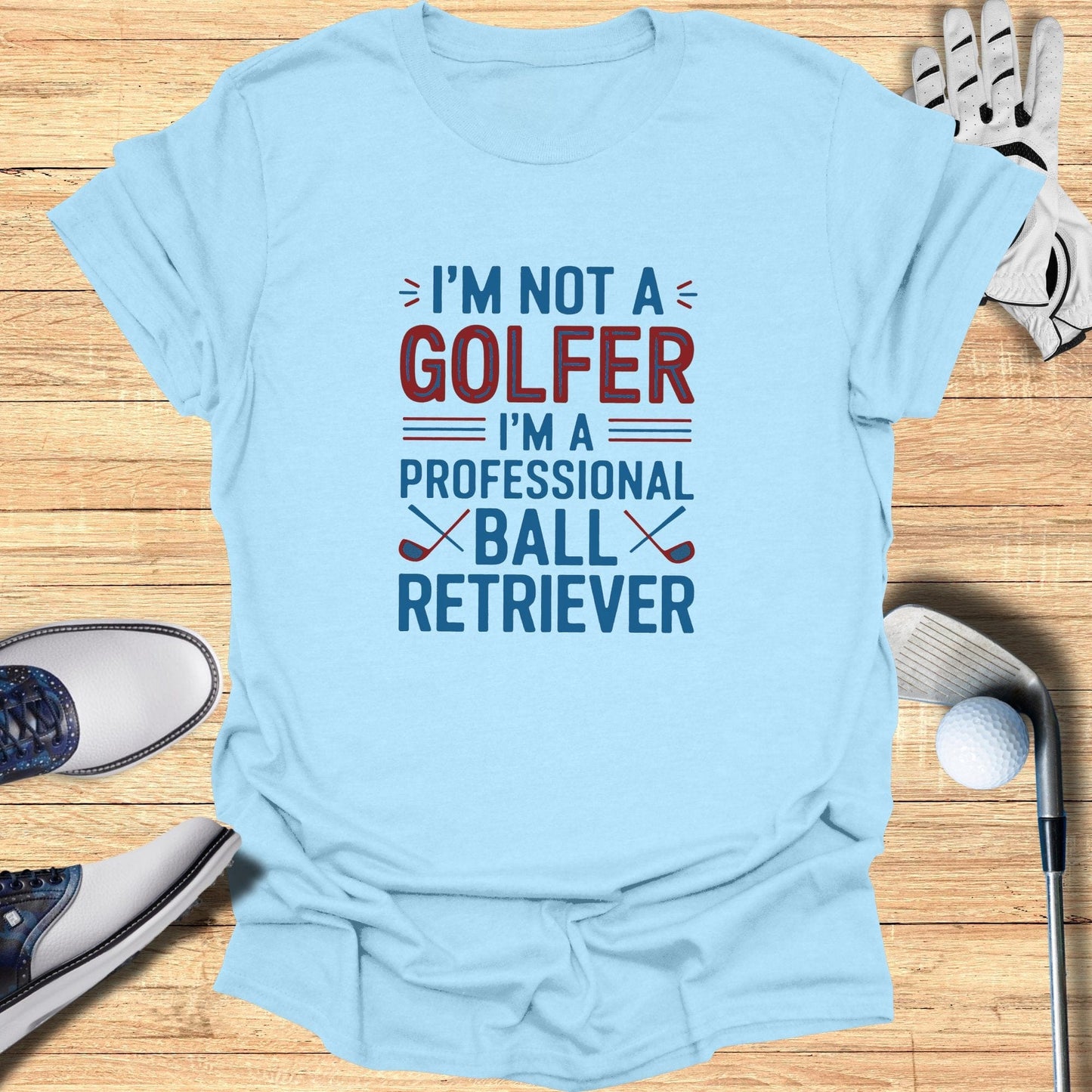 I'm Not A Golfer T-Shirt - Funny Golf Tee by Swing Epic