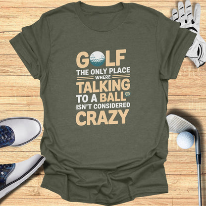 Talk to the Ball T-Shirt - Funny Golf Tee by Swing Epic