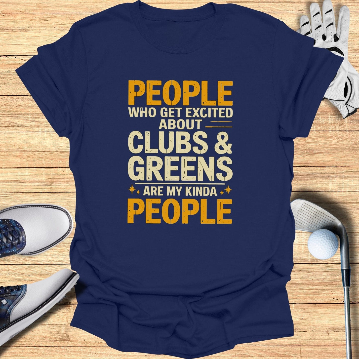 My Kinda People T-Shirt - Funny Golf Tee by Swing Epic