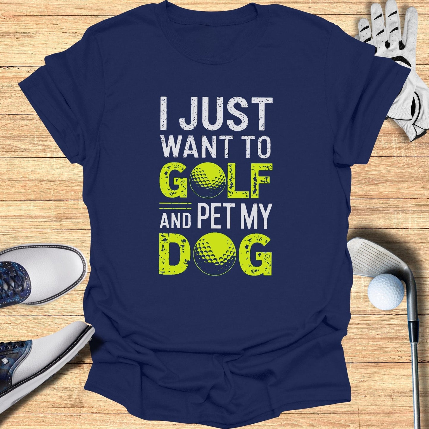 I Just Want To Golf T-Shirt - Funny Golf Tee by Swing Epic