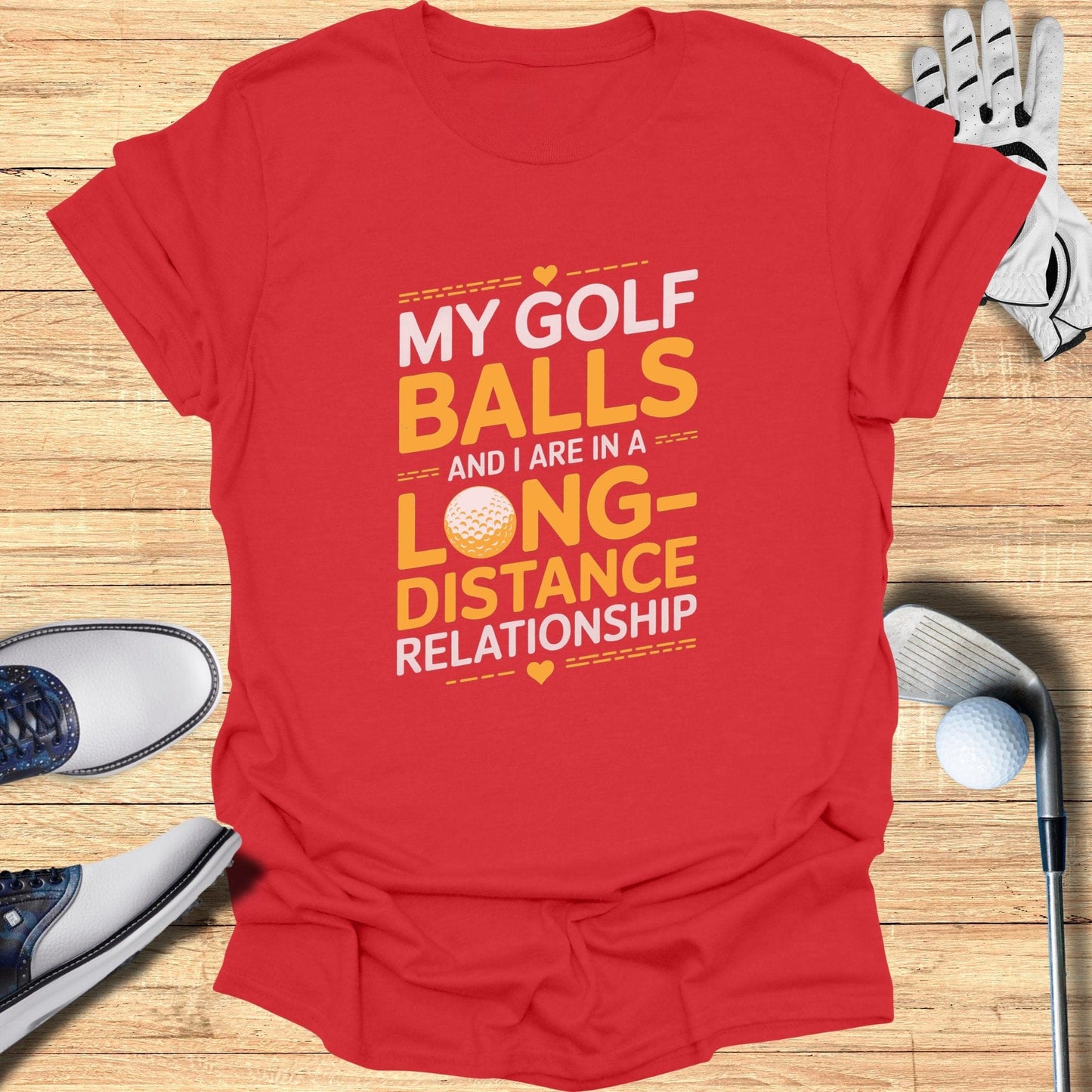 My Golf Balls & I Relationship T-Shirt - Funny Golf Tee by Swing Epic