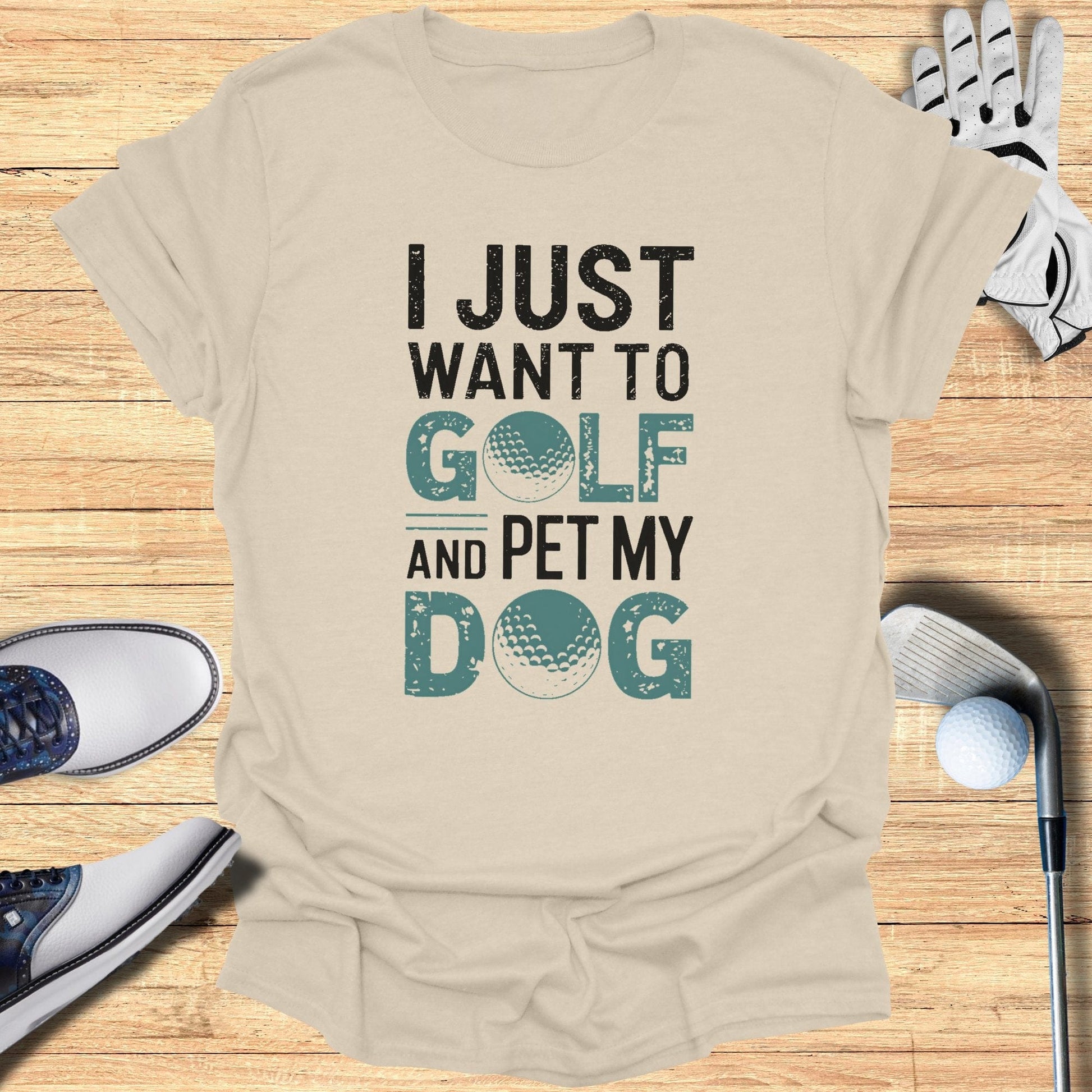 I Just Want To Golf T-Shirt - Funny Golf Tee by Swing Epic