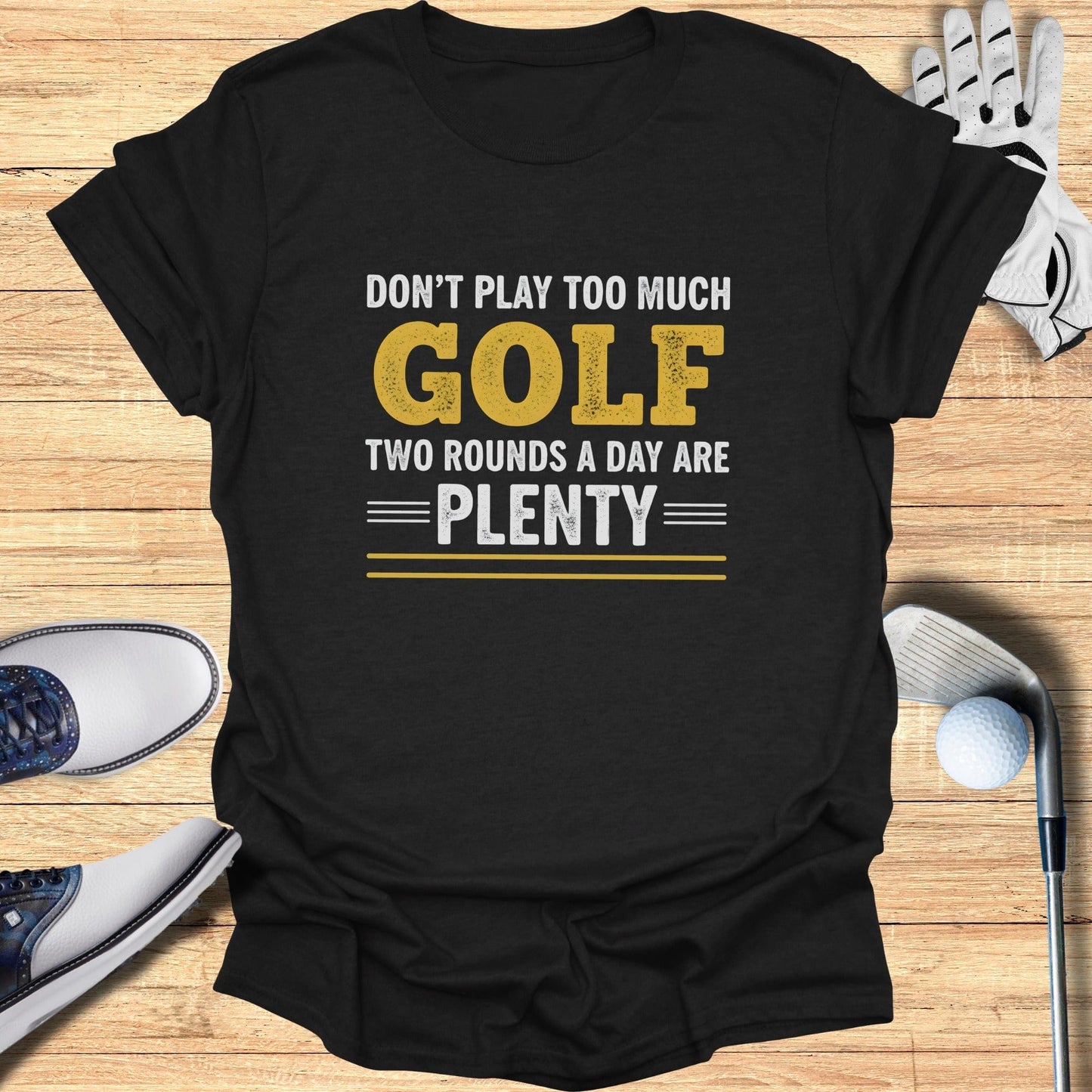 Two Rounds Are Plenty T-Shirt