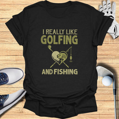 Golf & Fish All Day T-Shirt