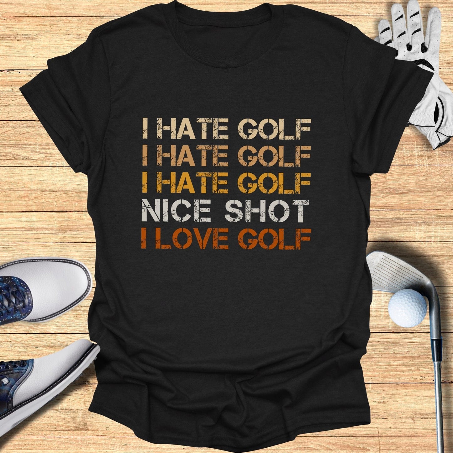 I Hate Golf, I Love Golf T-Shirt - Funny Golf Tee by Swing Epic