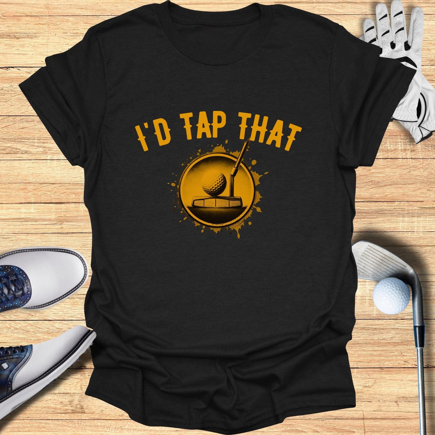I'd Tap That T-Shirt - Funny Golf T-Shirt by SwingEpic