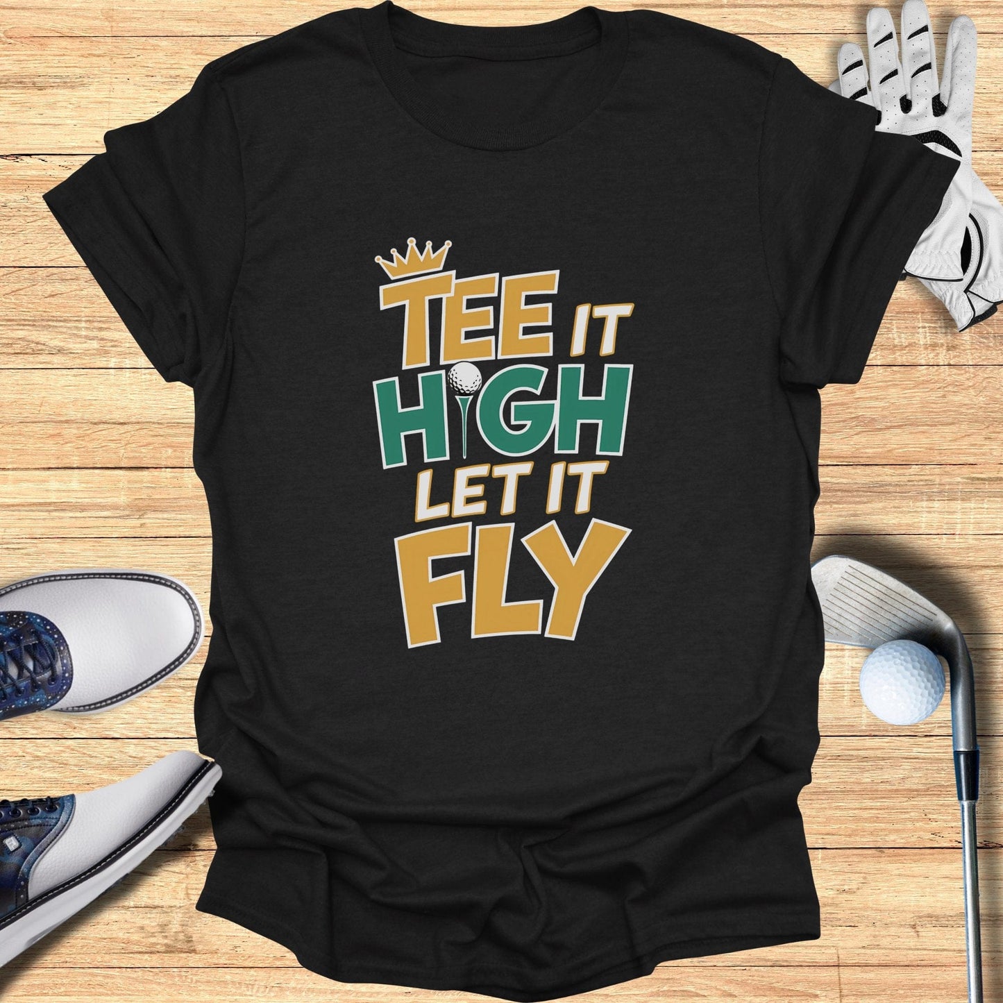 Tee It High Let It Fly T-Shirt - Funny Golf Tee by Swing Epic