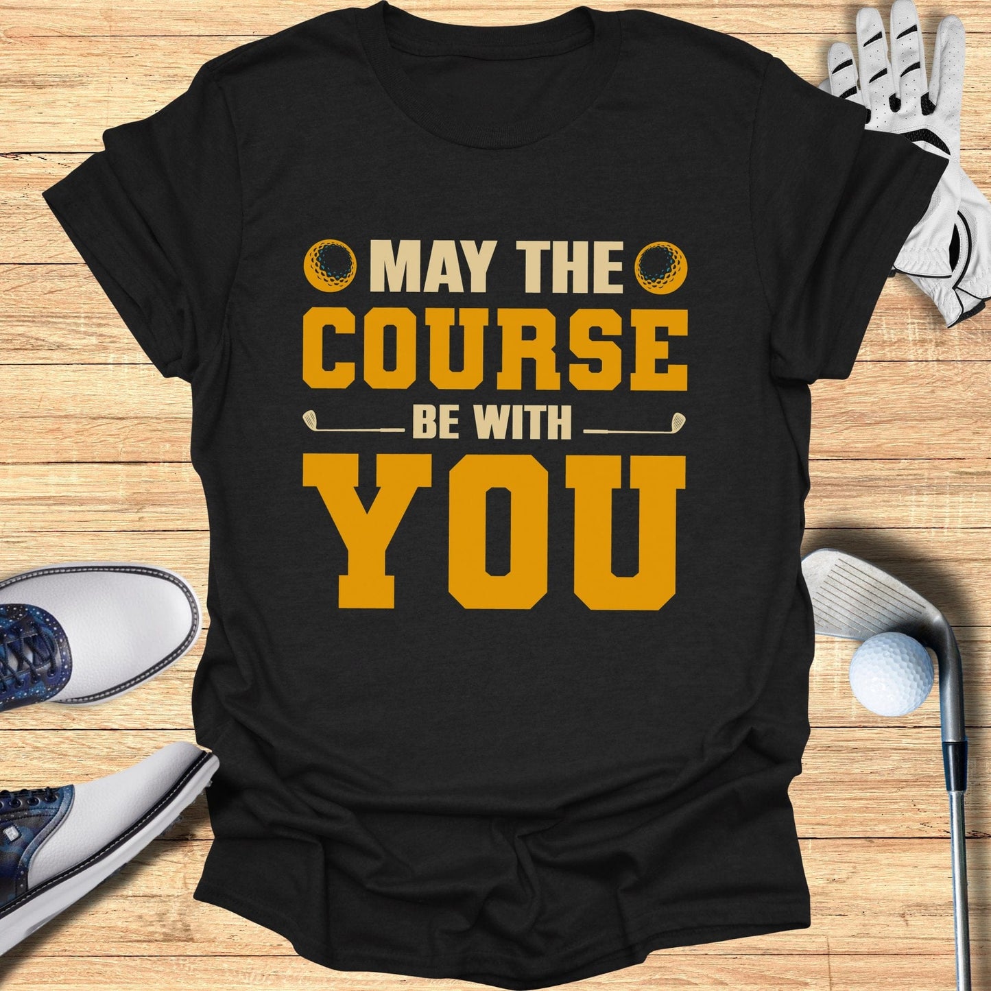 May the Course Be With You T-Shirt - Funny Golf T-Shirt by SwingEpic