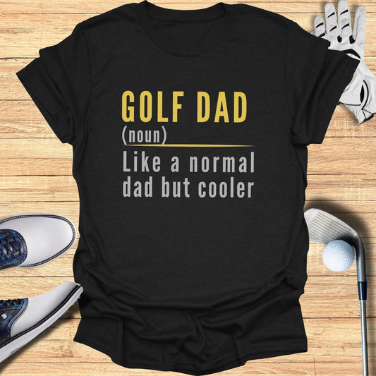 Golf Dad T-Shirt