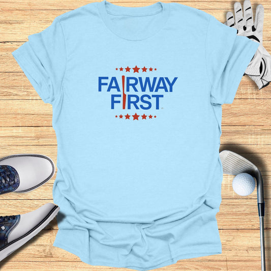 Fairway First T-Shirt - Funny Golf Tee by Swing Epic