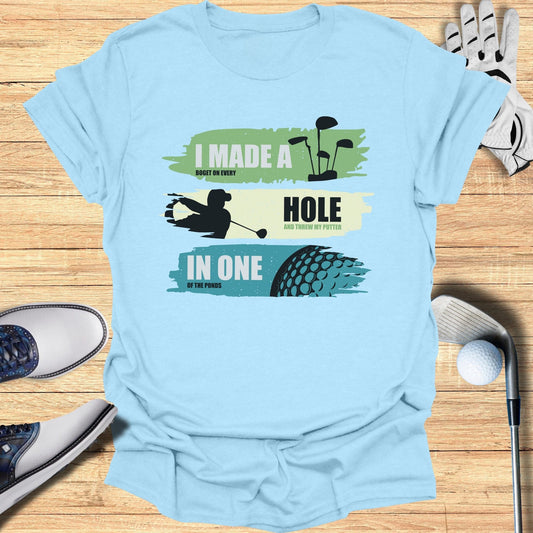 I Made A Bogey On Every Hole T-Shirt - Funny Golf Tee by Swing Epic