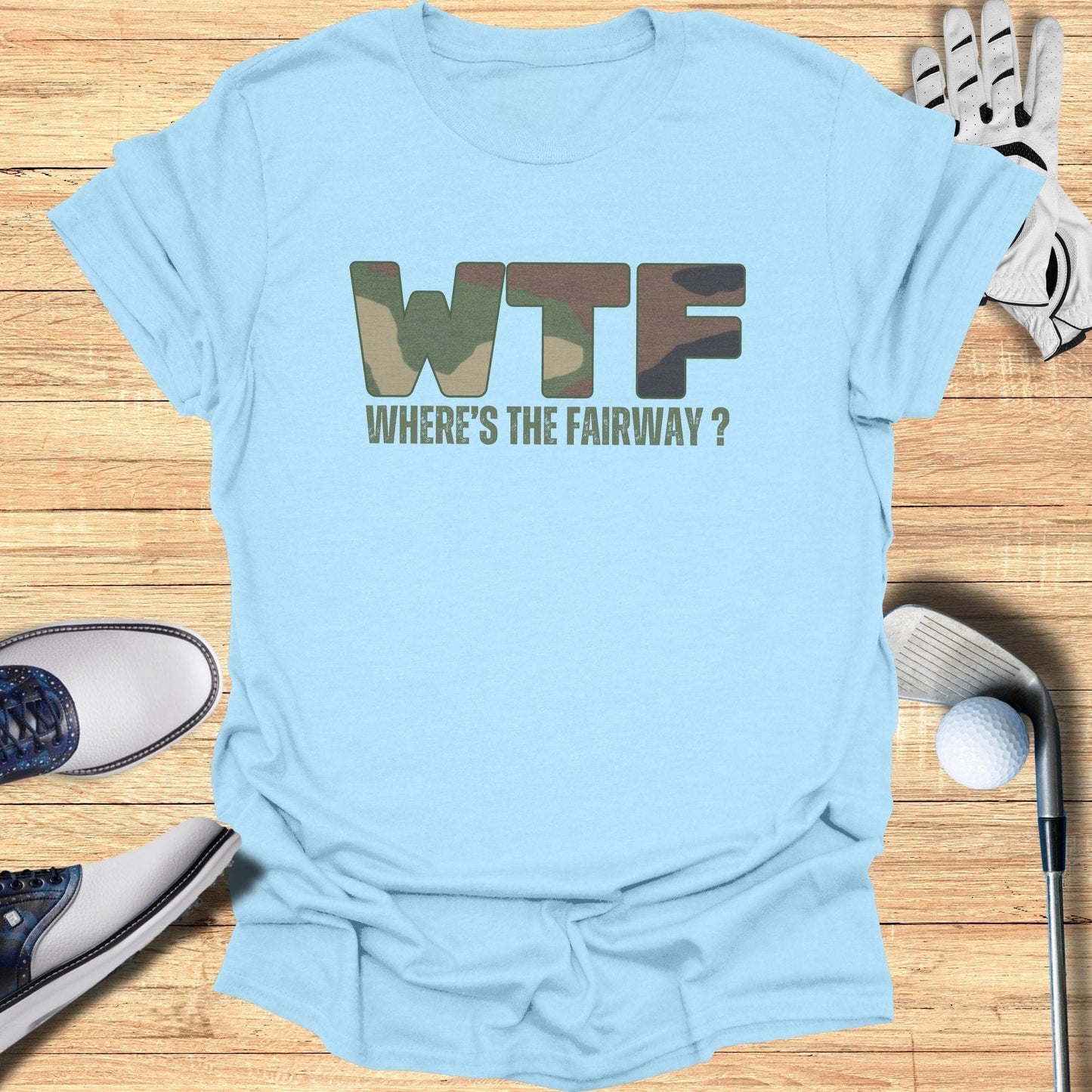 WTF: Where’s The Fairway? T-Shirt - Funny Golf Tee by Swing Epic