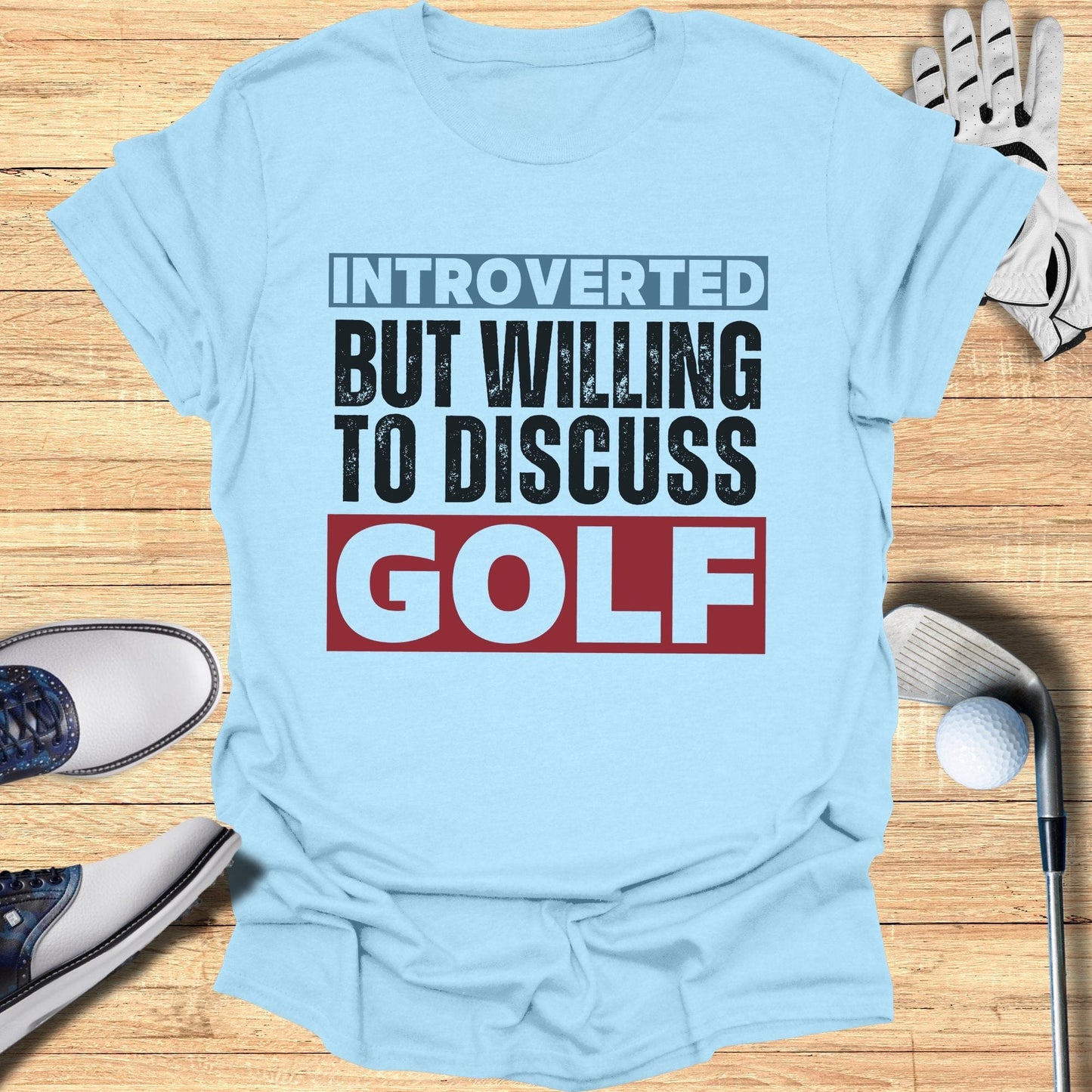 Introverted But Willing T-Shirt - Funny Golf Tee by Swing Epic