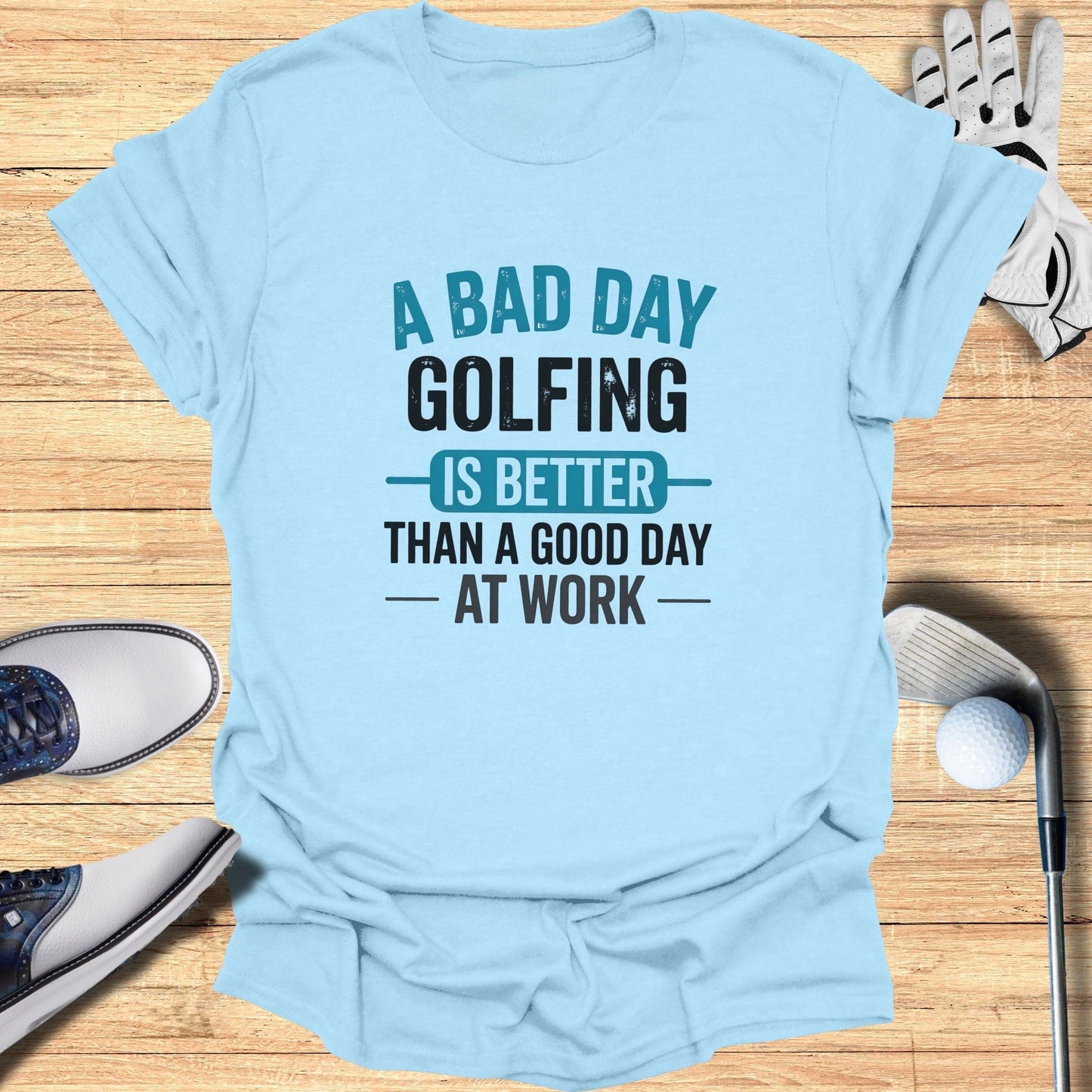Bad Golf > Good Work T-Shirt - Funny Golf Tee by Swing Epic