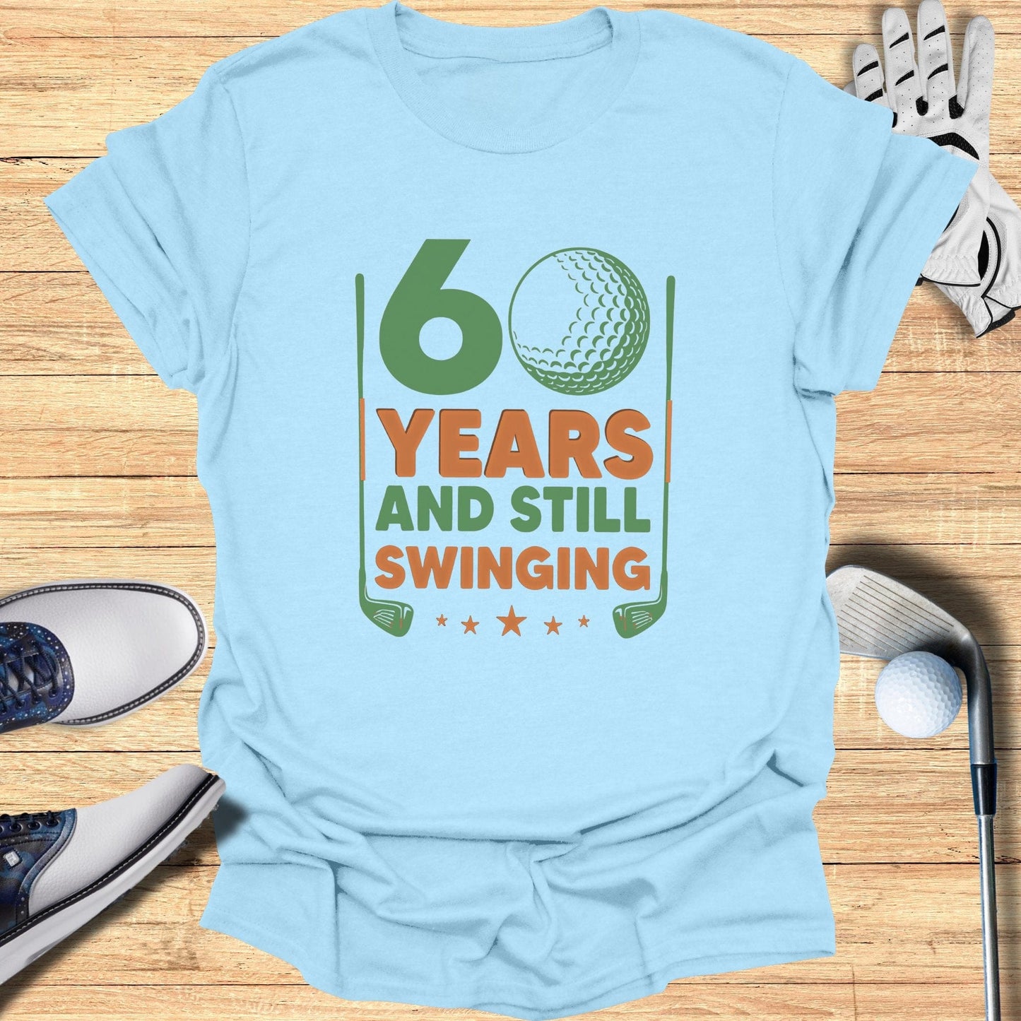 60 Years and Still Swinging T-Shirt - Funny Golf Tee by Swing Epic