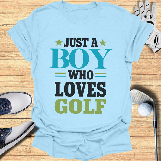 Just a Boy Who Loves Golf T-Shirt - Funny Golf Tee by Swing Epic