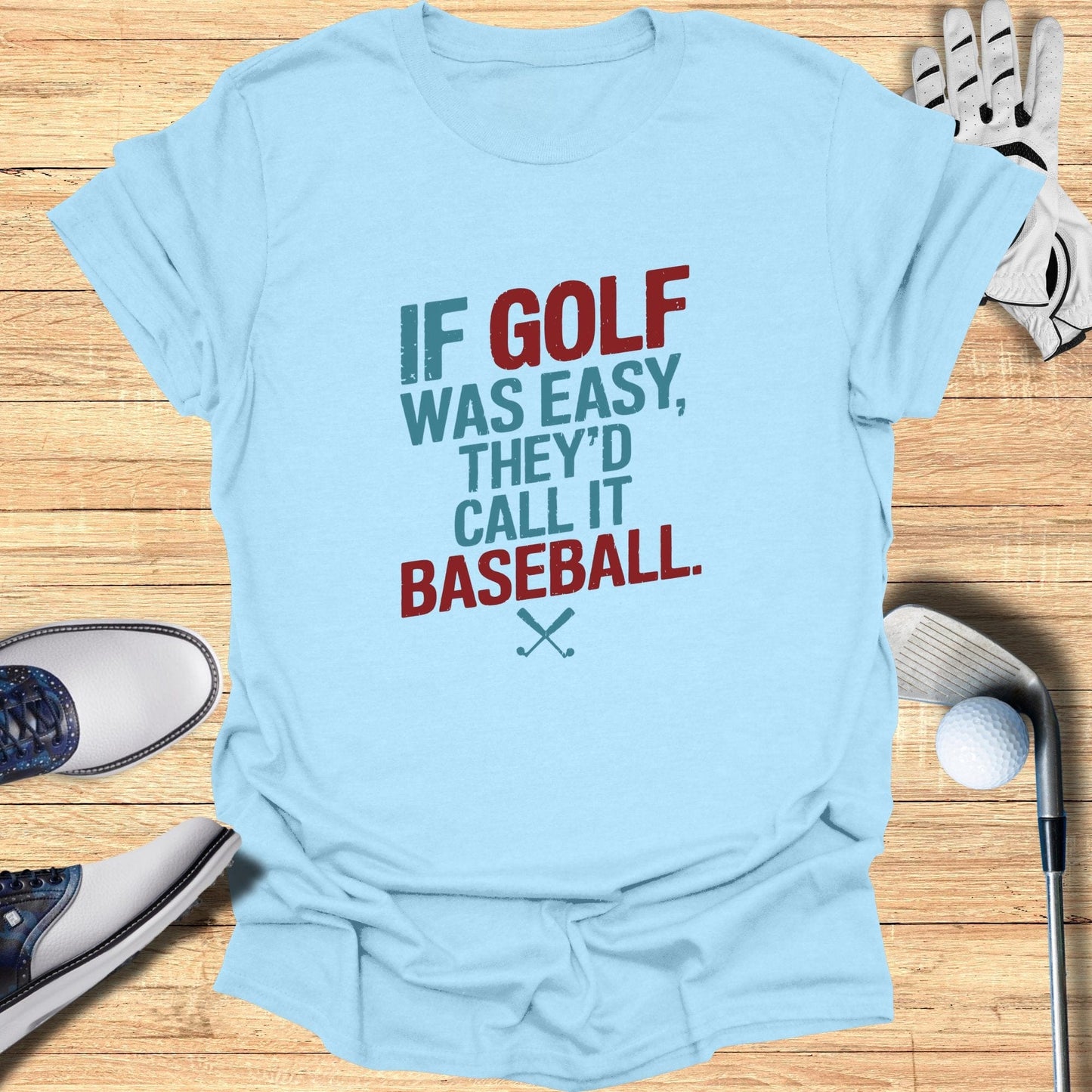 If Golf Was Easy T-Shirt - Funny Golf Tee by Swing Epic