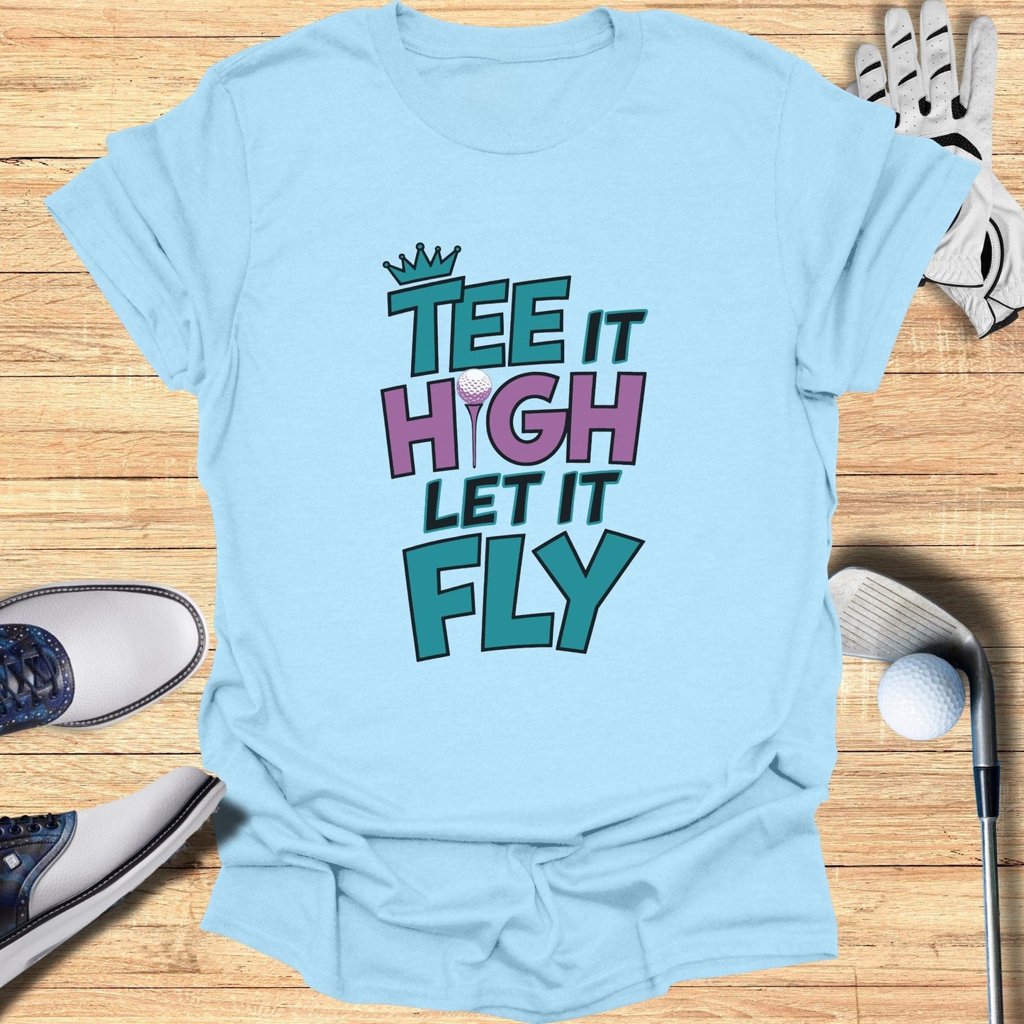 Tee It High Let It Fly T-Shirt - Funny Golf Tee by Swing Epic