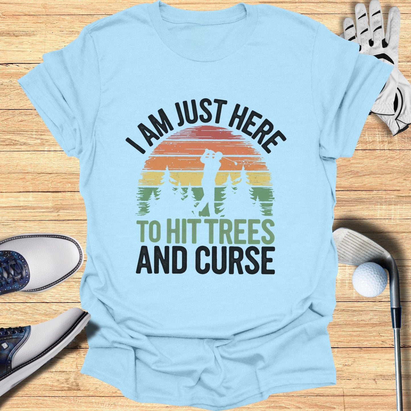 Just Here To Hit Trees T-Shirt - Funny Golf Tee by Swing Epic