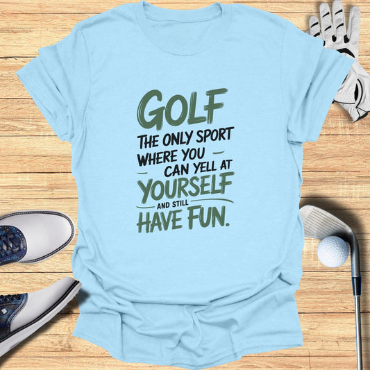 Golf The Only Sport T-Shirt - Funny Golf Tee by Swing Epic