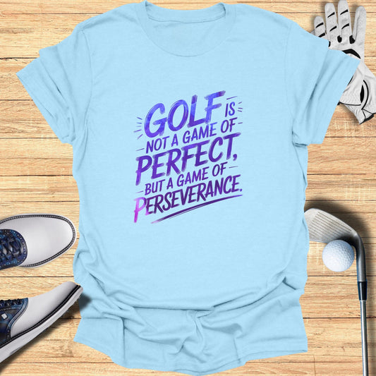 Golf Is Not A Game Of Perfect T-Shirt - Funny Golf Tee by Swing Epic